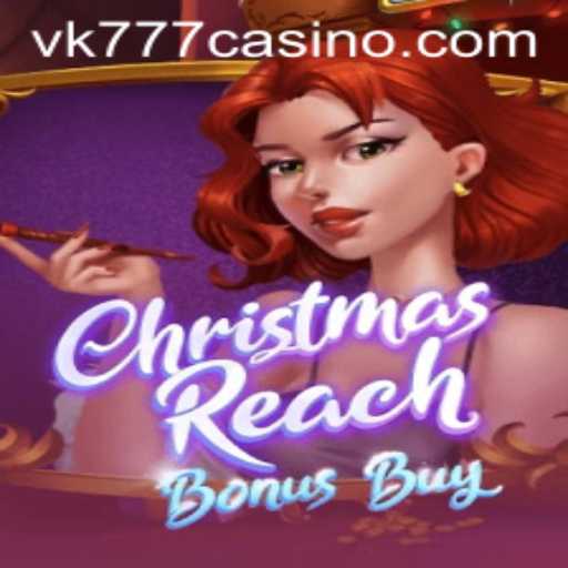 Exploring ChristmasReachBonusBuy: A Festive Gaming Experience with VK777
