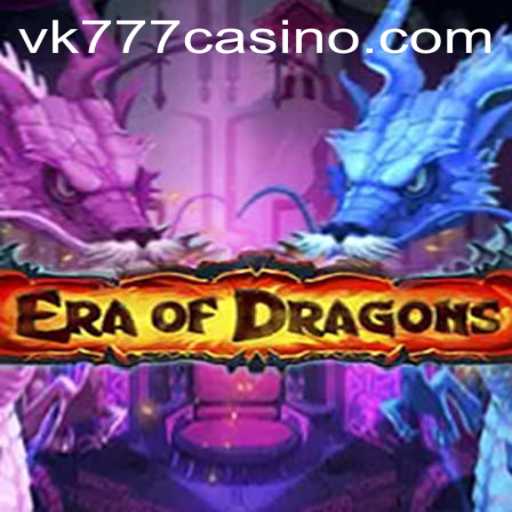 Immersing in EraOfDragons: An Epic Journey with Keyword VK777