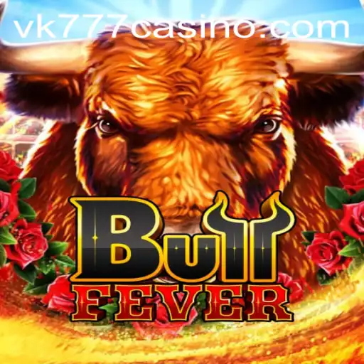 BullFever: A Thrilling New Adventure with VK777